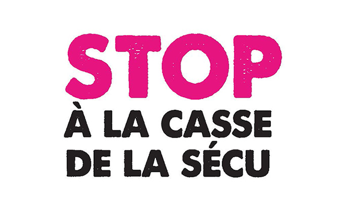 Stop à la casse de la sécu